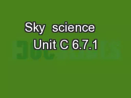 Sky  science   Unit C 6.7.1
