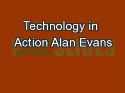 Technology in Action Alan Evans