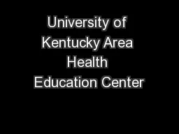 University of Kentucky Area Health Education Center