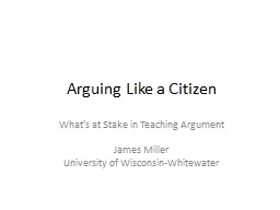 Arguing Like a Citizen What’s at Stake in Teaching Argument