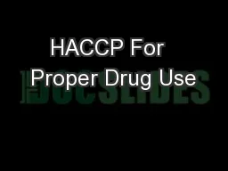 HACCP For  Proper Drug Use