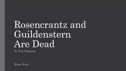 Rosencrantz and Guildenstern