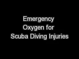 Emergency Oxygen for Scuba Diving Injuries