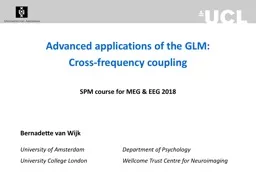 Advanced applications of the GLM: