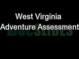 West Virginia Adventure Assessment