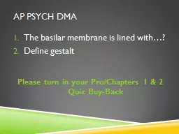 AP Psych DMA The basilar membrane is lined with…?