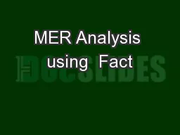MER Analysis using  Fact
