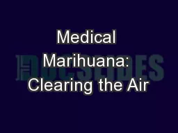 Medical Marihuana: Clearing the Air