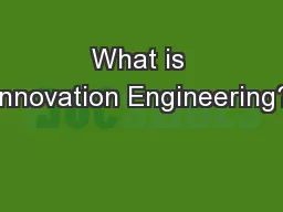 What is Innovation Engineering?