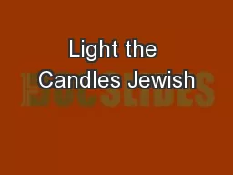 Light the Candles Jewish