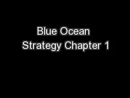 Blue Ocean Strategy Chapter 1