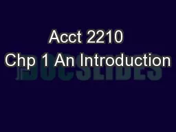 Acct 2210 Chp 1 An Introduction
