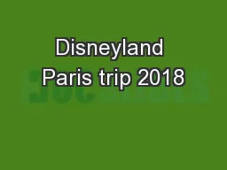 Disneyland Paris trip 2018
