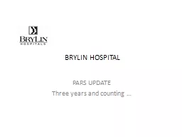 BRYLIN HOSPITAL PARS UPDATE