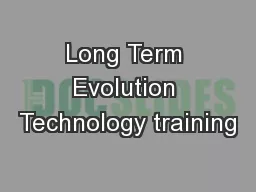 Long Term Evolution Technology training