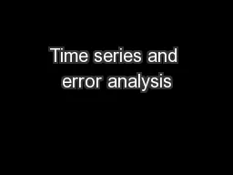 Time series and error analysis