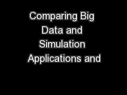 Comparing Big Data and Simulation Applications and