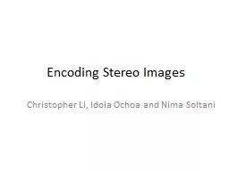 Encoding Stereo Images Christopher Li,