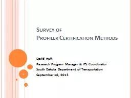 Survey of Profiler Certification Methods