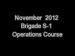 November  2012 Brigade S-1 Operations Course