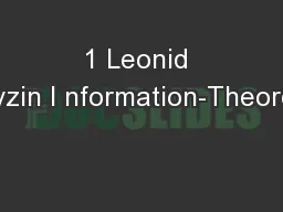 1 Leonid Reyzin I nformation-Theoretic