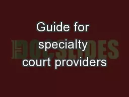 Guide for specialty court providers