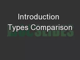 Introduction Types Comparison