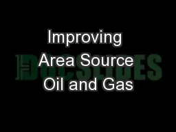Improving Area Source Oil and Gas
