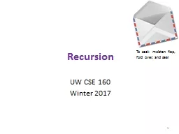 Recursion UW CSE 160 Winter 2017