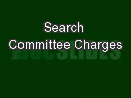 Search Committee Charges