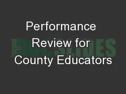 Performance Review for County Educators