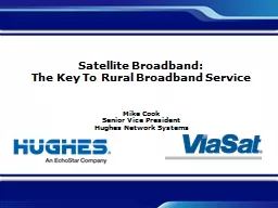 Satellite Broadband:  The Key To Rural Broadband Service