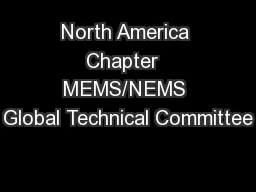 North America Chapter  MEMS/NEMS Global Technical Committee