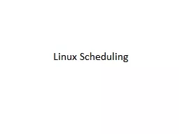 Linux Scheduling Real World Scheduling