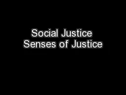 Social Justice Senses of Justice