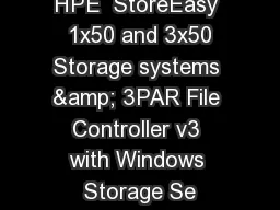 HPE  StoreEasy  1x50 and 3x50 Storage systems & 3PAR File Controller v3 with Windows Storage Se