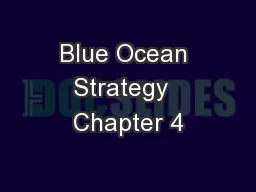 Blue Ocean Strategy  Chapter 4
