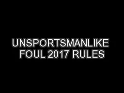 UNSPORTSMANLIKE FOUL 2017 RULES