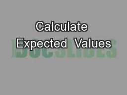 Calculate Expected  Values
