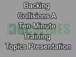 Backing Collisions A Ten-Minute Training Topics Presentation