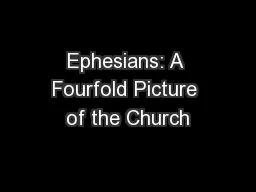 Ephesians: A Fourfold Picture of the Church