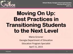 Moving On Up: Best Practices in Transitioning Students to the Next Level