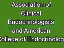 American Association of Clinical Endocrinologists and American College of Endocrinology