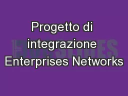 Progetto di integrazione Enterprises Networks