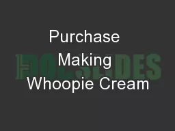 Purchase Making Whoopie Cream