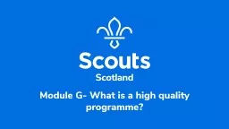 Module G- What is a high quality programme?
