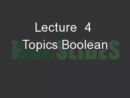 Lecture  4 Topics Boolean