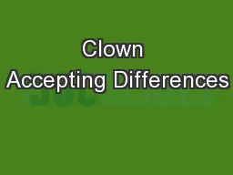 Clown Accepting Differences