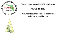 The 31 st  International FLAIRS Conference