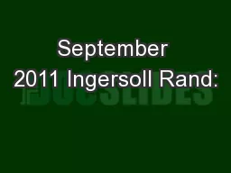 September 2011 Ingersoll Rand: